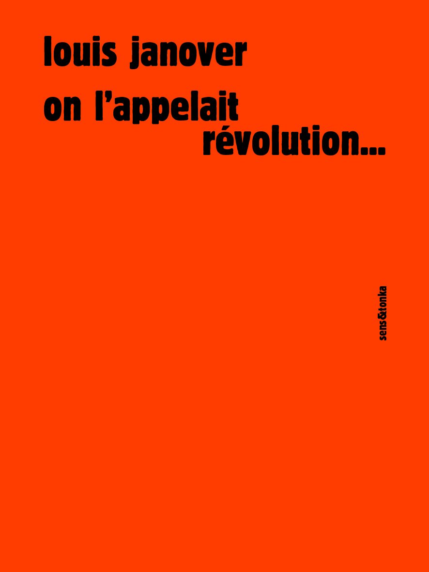 On l'appelait révolution... 9782845342491