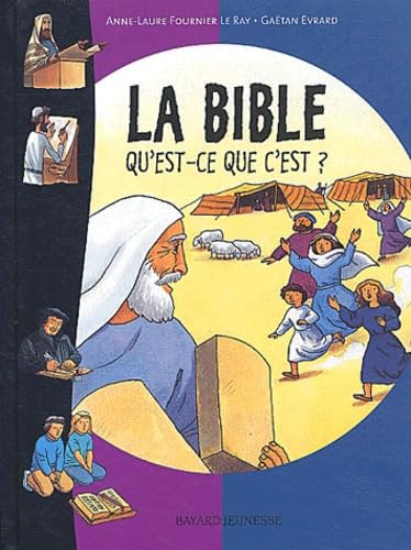 La Bible qu'est-ce que c'est ? 9782747005487