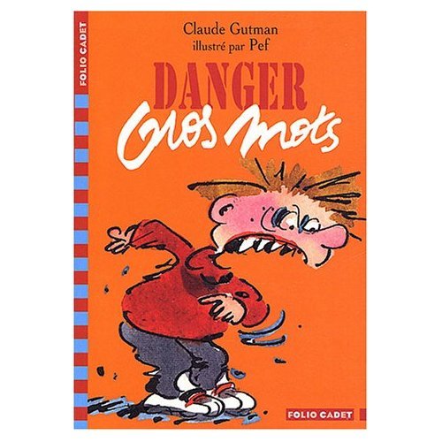 Danger gros mots 9782070557820