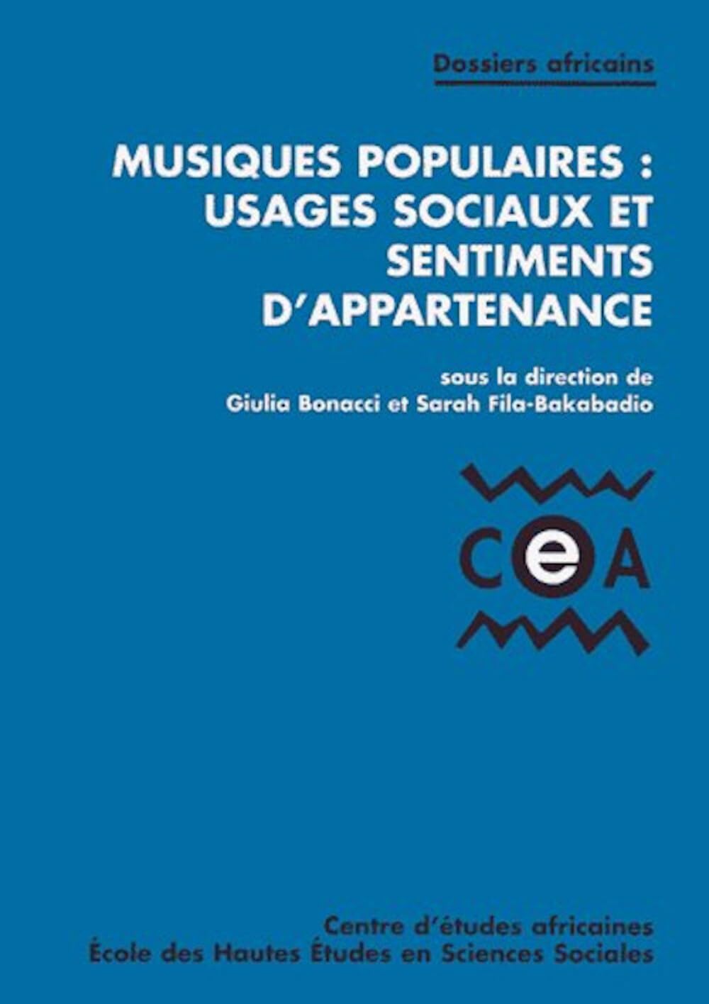 Musiques populaires: Usages sociaux et sentiments d'appartenance 9782912915023