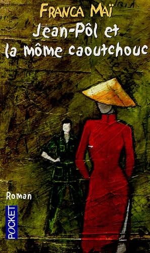 Jean-Pôl et la môme caoutchouc 9782266139106