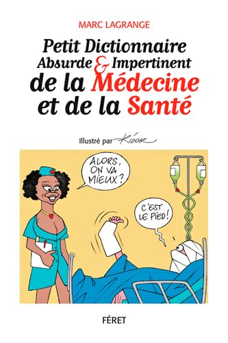 Petit Dictionnaire abs. et imp. de la médecine et 9782351561720