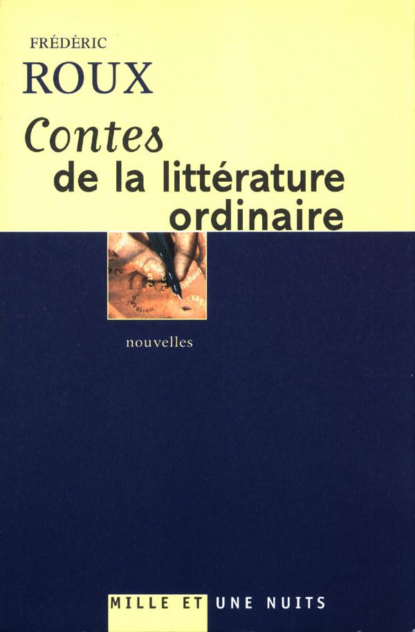 CONTES DE LA LITTERATURE ORDINAIRE 9782842058579