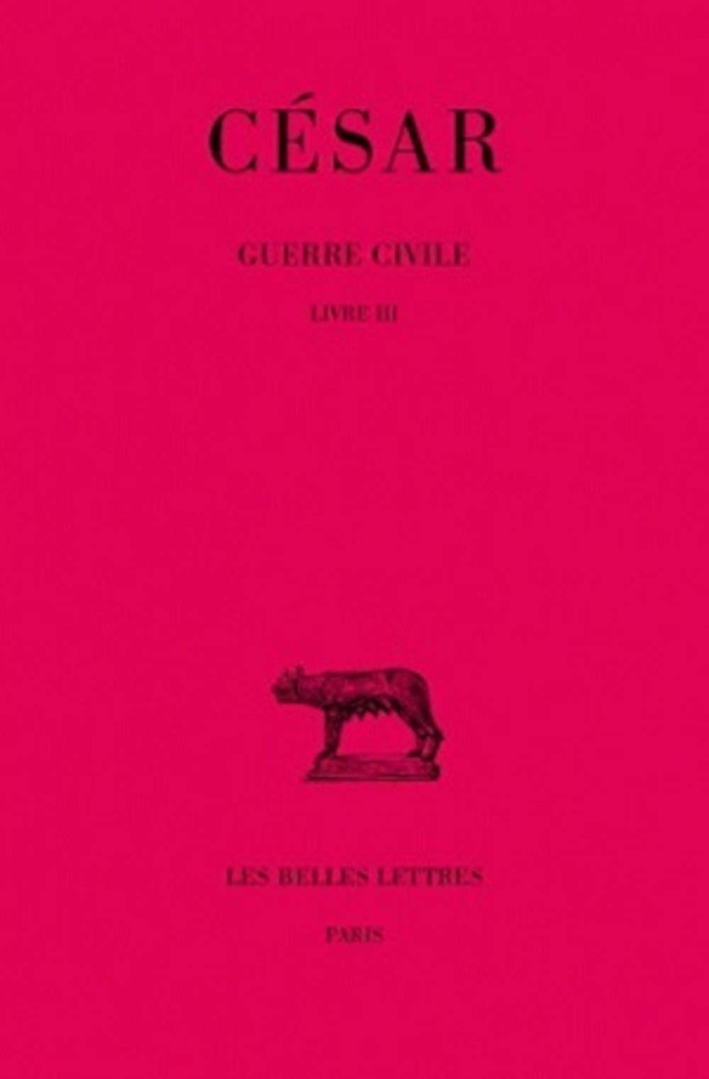 Guerre civile. Tome II : Livre III 9782251010298