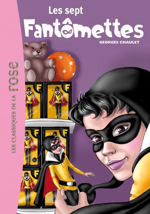 Fantômette Tome 10 - les sept fantomettes 9782012025042