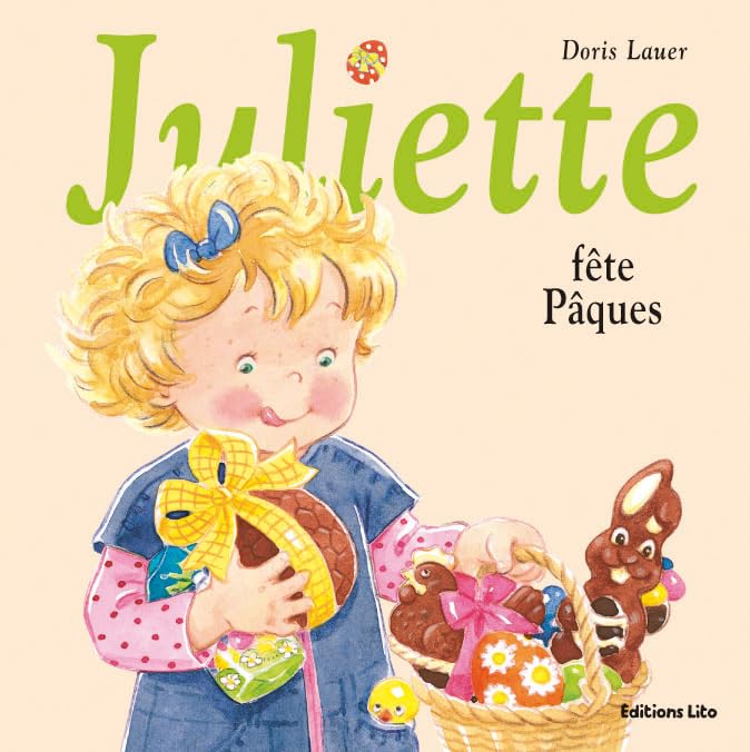 La bilbliothèque de Juliette : Juliette Fête Pâques 9782244491349