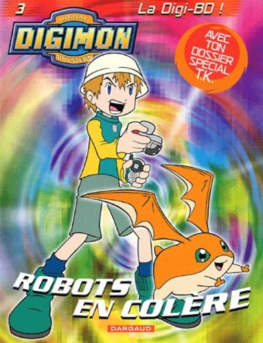 Digimon, tome 3 : Robots en colère 9782205052657