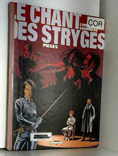 Le chant des stryges, tome 2 : Pièges 9782840552284