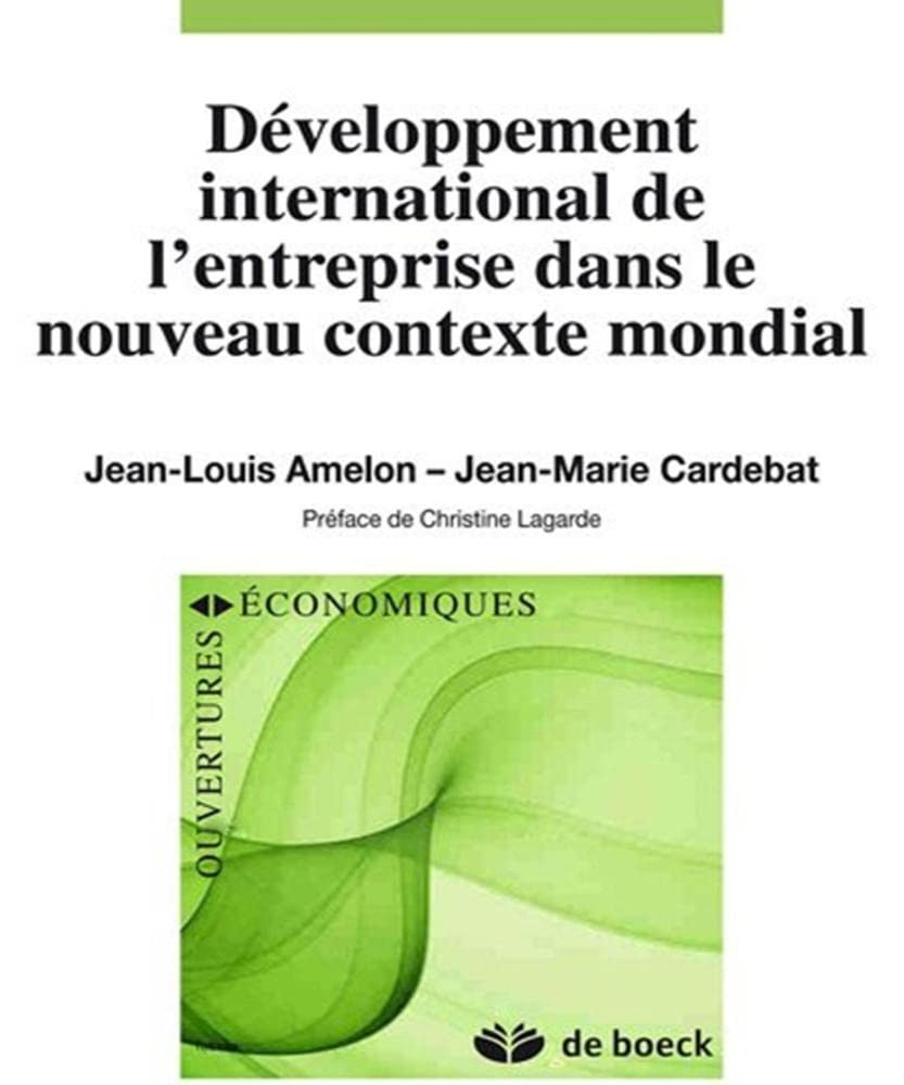 Les nouveaux défis de l'internationalisation: Quel développement international pour les entreprises après la crise ? 9782804122584