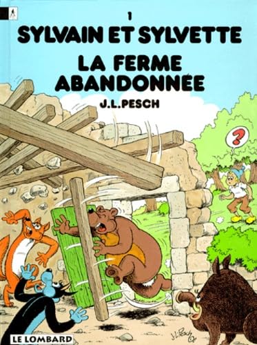 Sylvain et Sylvette, tome 1 : La ferme abandonnée 9782803610136