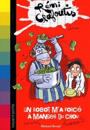 Un robot m'a forcé à manger du choux 9782747031790