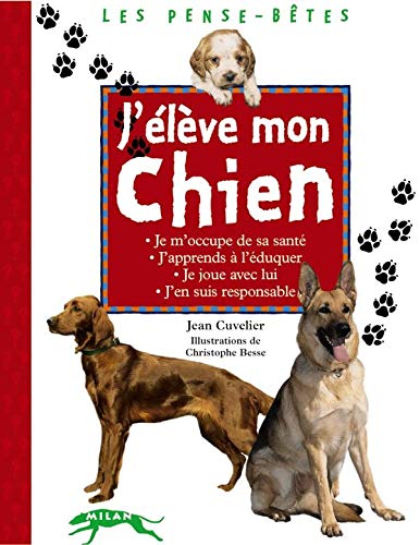 J'élève mon chien 9782745901989