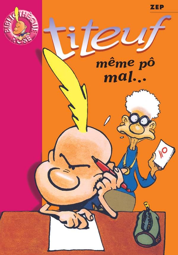 Titeuf, tome 1 : Même pô mal 9782012005211