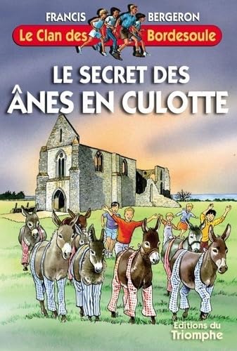 Le secret des Ânes en culotte 9782843780219