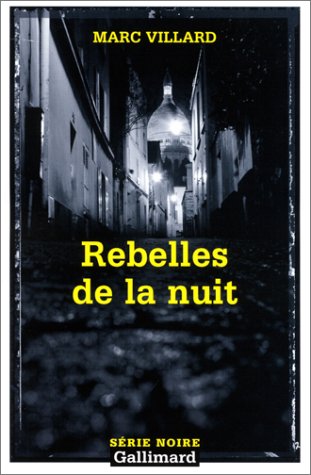 Rebelles de la nuit 9782070422869