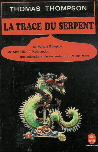 LA TRACE DU SERPENT 9782253027096