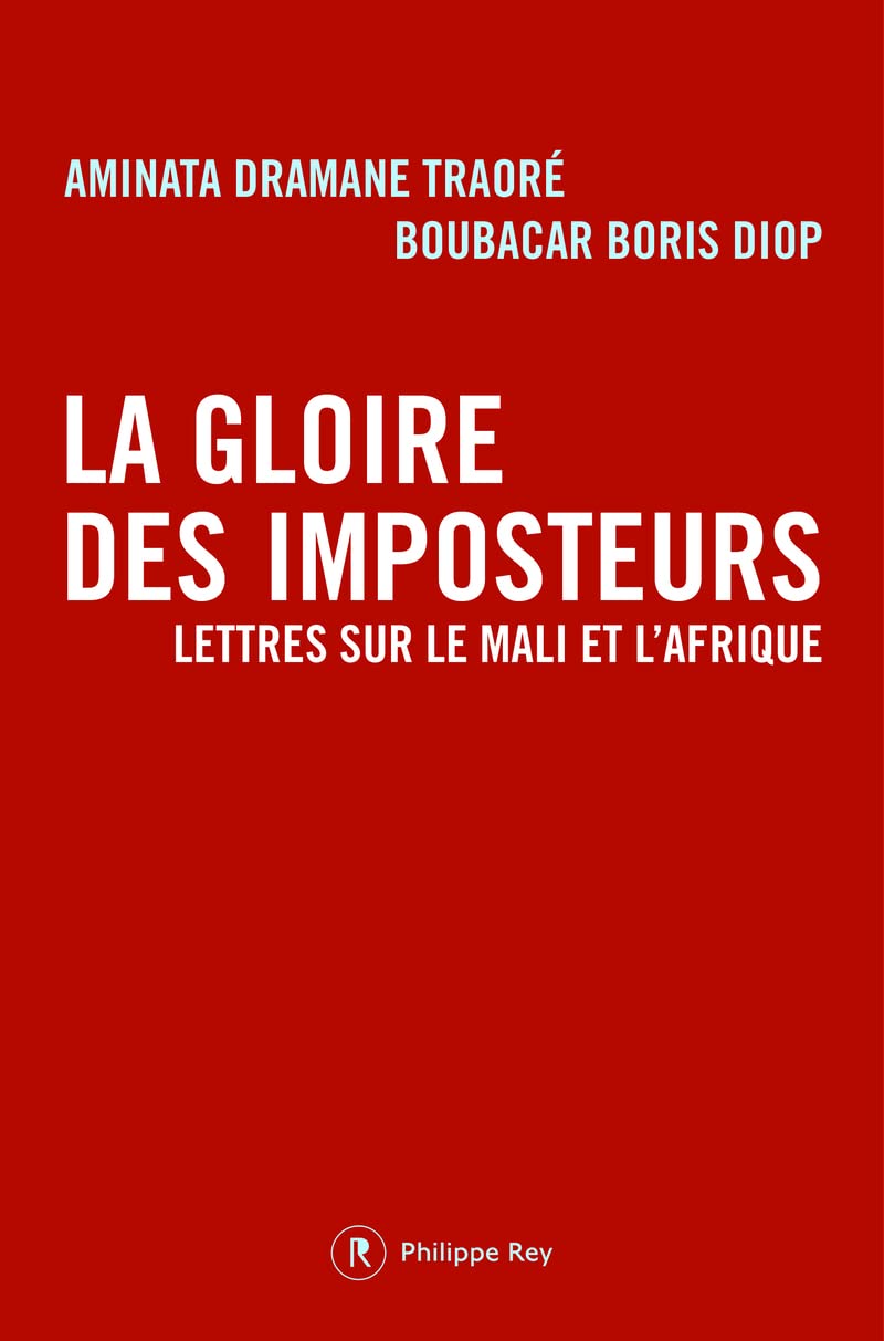 La Gloire des imposteurs, lettres sur le Mali et l'Afrique 9782848762326