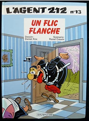 L'agent 212, tome 13 : Un flic flanche 9782800125008