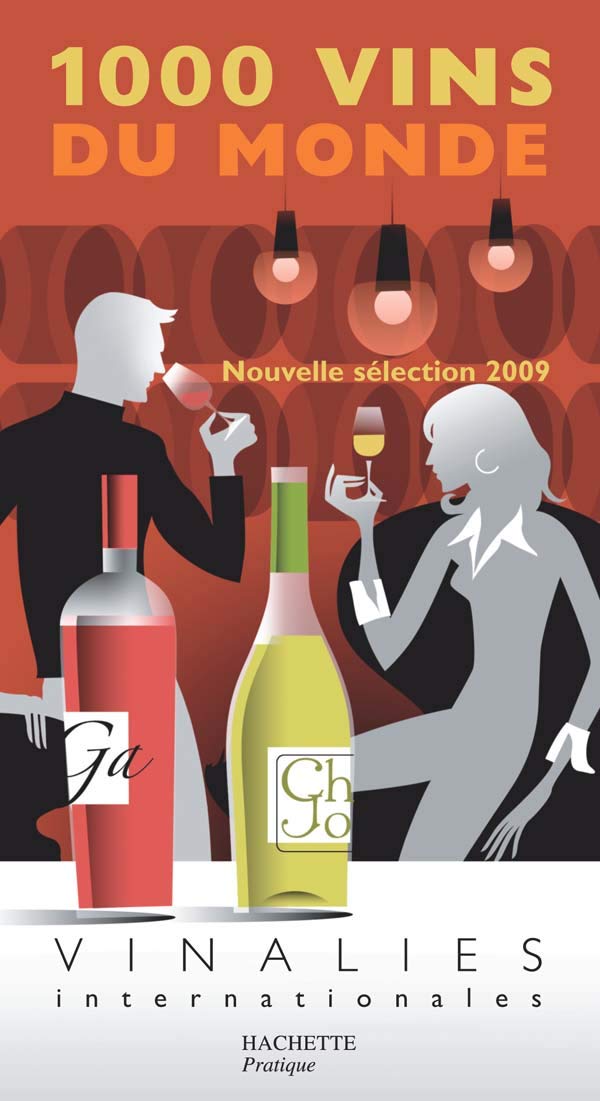 1000 Vins du monde: Vinalies internationales 9782012375109