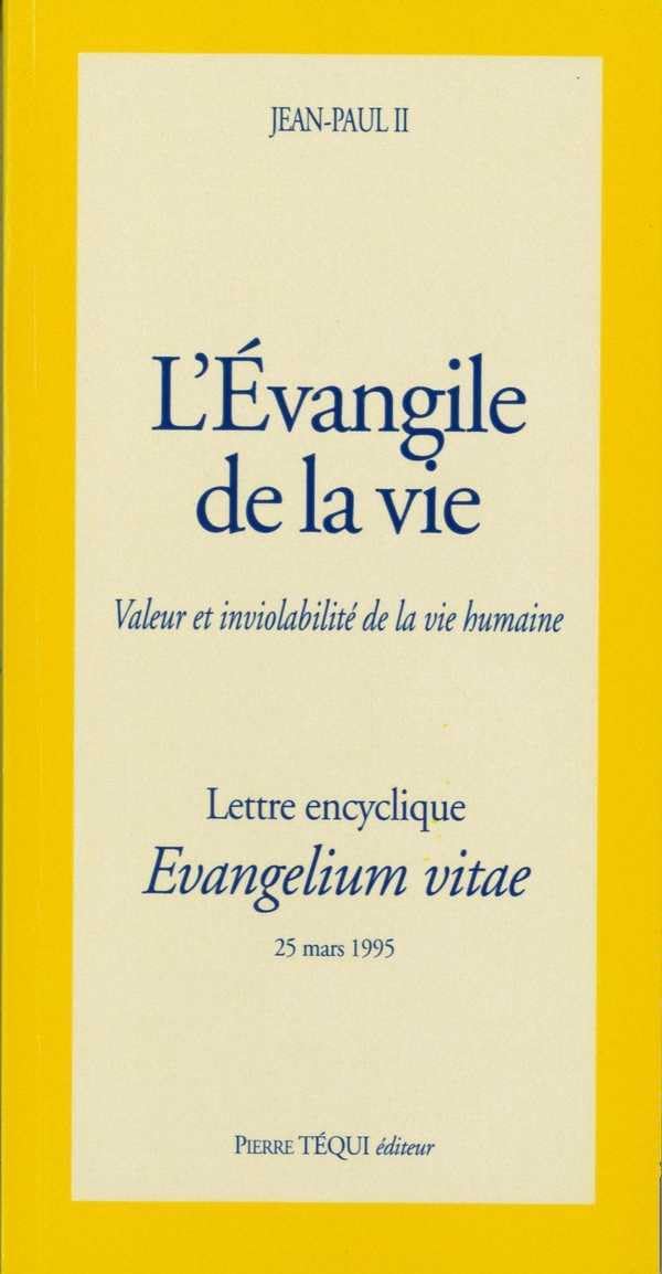 Lettre encyclique Evangelium vitae 9782740302743