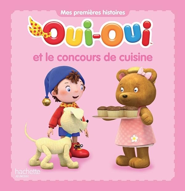 OUI-OUI ET LE CONCOURS DE CUISINE 9782012274679