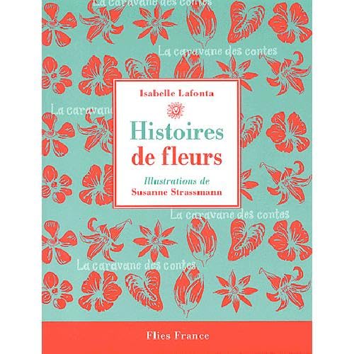 Histoires de fleurs 9782910272234