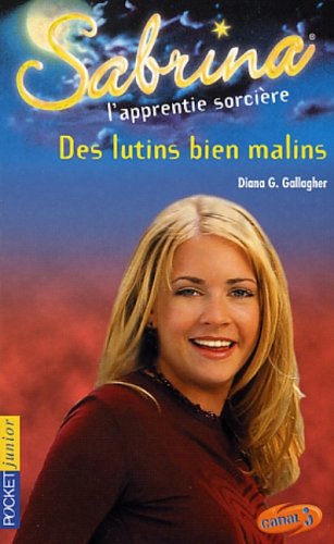 Sabrina, tome 15 : Des lutins bien malins 9782266118910