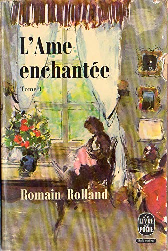 L'âme enchantée. Tome 1. 