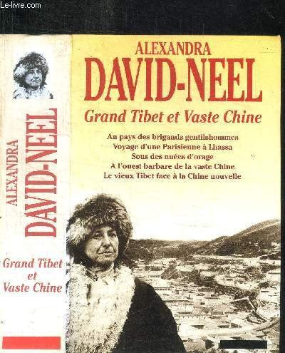 Grand Tibet et Vaste Chine 9782286086558