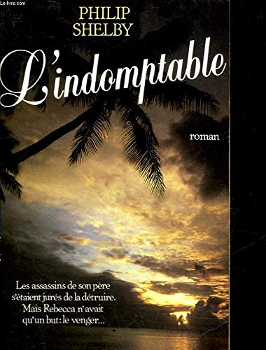 L'Indomptable 9782258027077