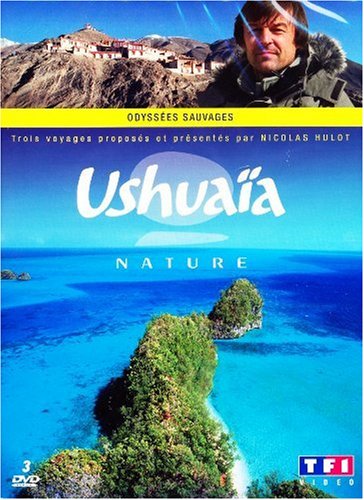 Ushuaïa nature : Odyssées sauvages 3384442240369
