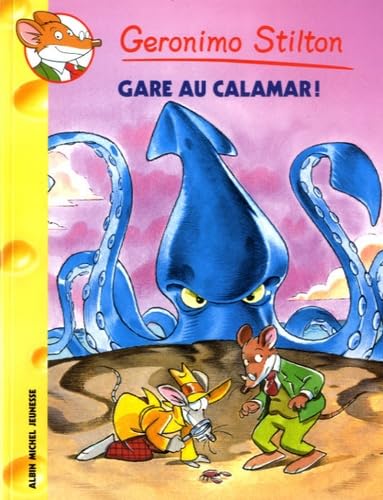 Geronimo Stilton T56 Gare au calamar ! 9782226220127