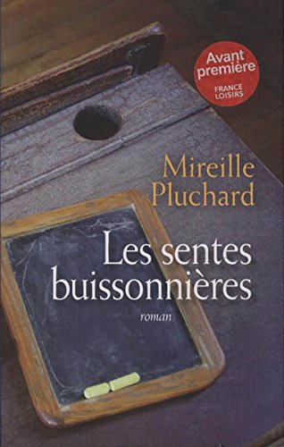 Les SENTES BUISSONNIÈRES 9782298051209