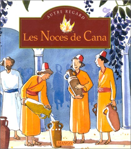 Les Noces de Cana 9782740404300