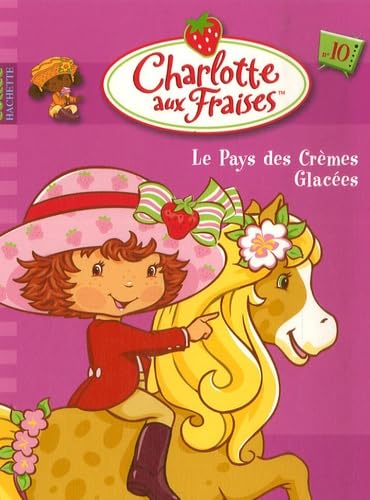 Le Pays des crèmes glacées 9782012258235