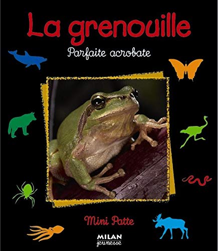 Grenouille parfaite acrobate 9782745902207