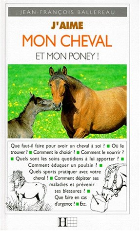 J'aime mon cheval et mon poney ! 9782012913509