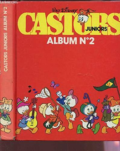 CASTORS JUNIORS - ALBUM N°2 : NUMEROS 6 A 10 INCLUS. 