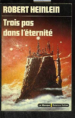 Trois pas dans l'éternité - (Assignement in eternity) 9782702404447