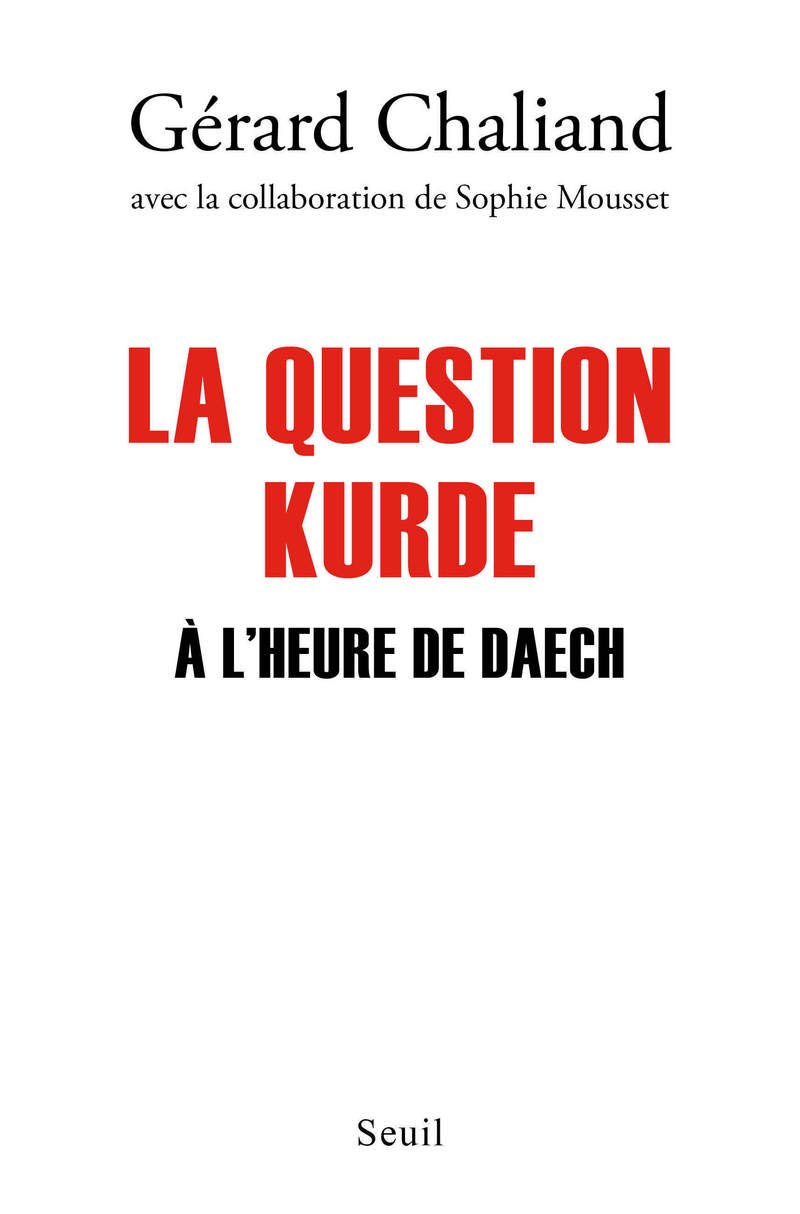 La Question kurde à l'heure de Daech 9782021233230