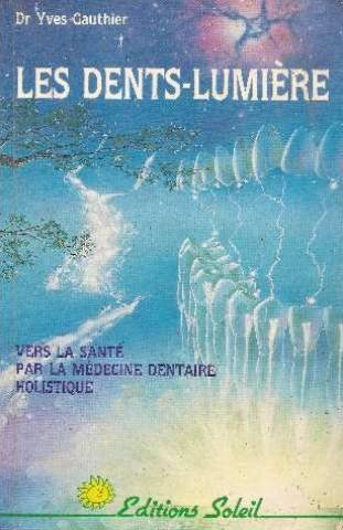 Les dents-lumière 9782880580506