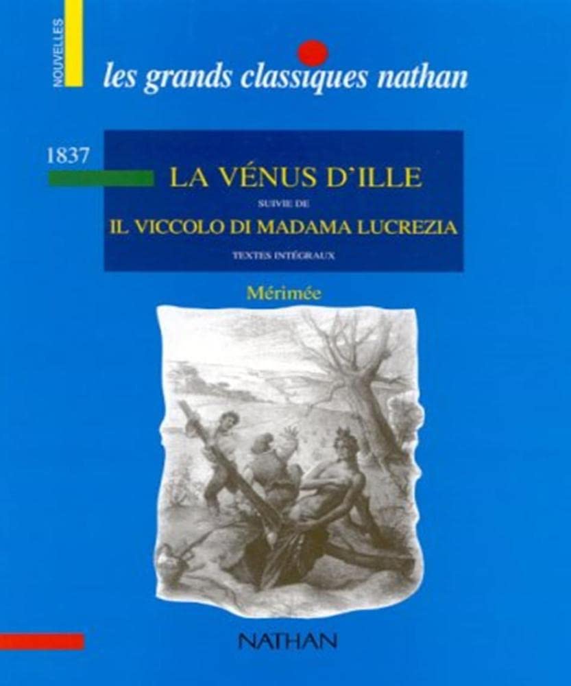 La Vénus d'Ille , suivie de "Il viccolo di Madama Lucrezia" 9782091800448