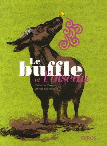 Le buffle et l'oiseau 9782748504866