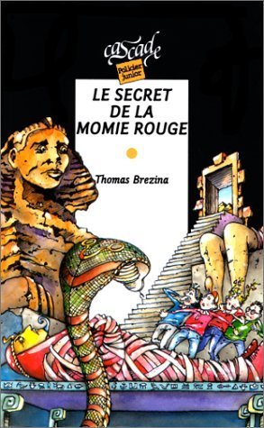 Le secret de la momie rouge 9782700224115