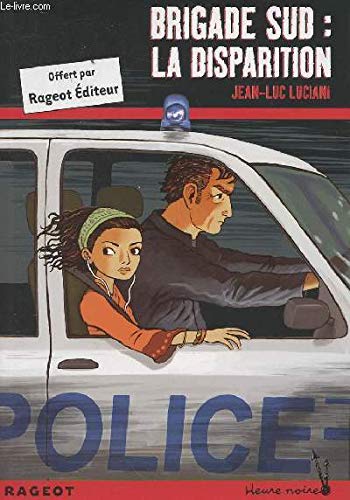 Brigade Sud: La disparition 9782700243291