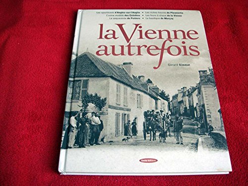 La vienne autrefois 9782845610989