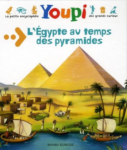 L'Egypte au temps des pyramides 9782747015998