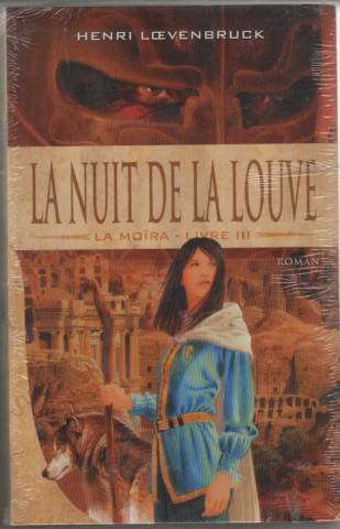 La nuit de la louve (La Moïra) 9782286016296