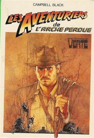 Les aventuriers de l'Arche perdue : Collection : Bibliothèque verte cartonnée & illustrée 9782010081385