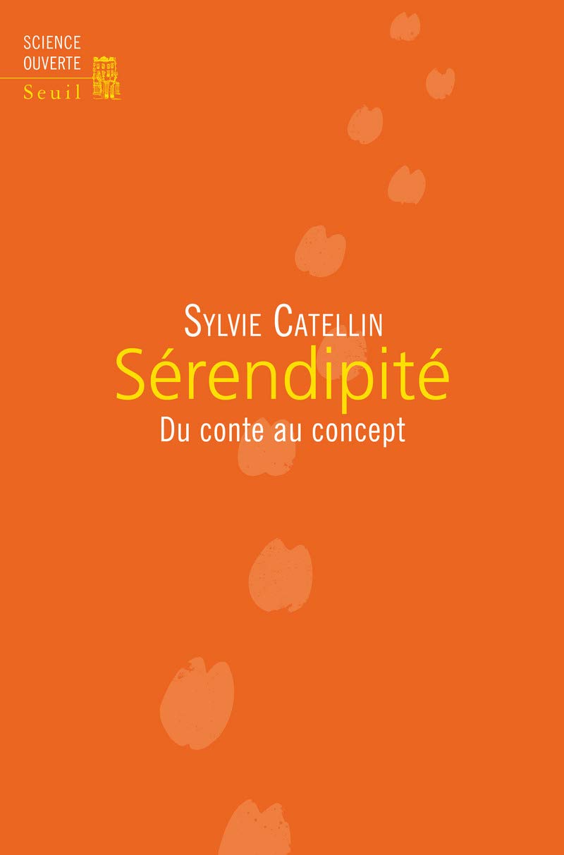 Sérendipité: Du conte au concept 9782021136821